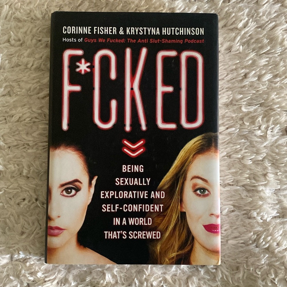 F*cked by Corinne Fisher & Krystyna Hutchinson Book